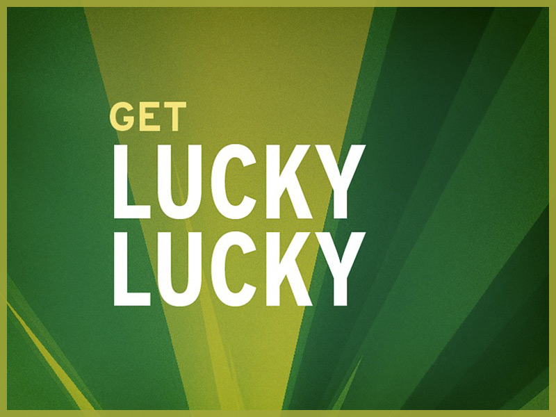 Get Lucky Lucky